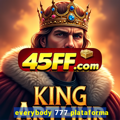 everybody 777 plataforma